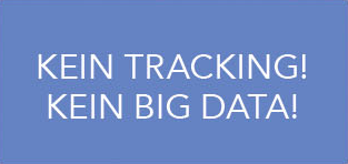 Kein Tracking! Kein Big Data!